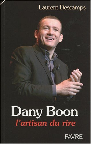 Dany Boon : l'artisan du rire