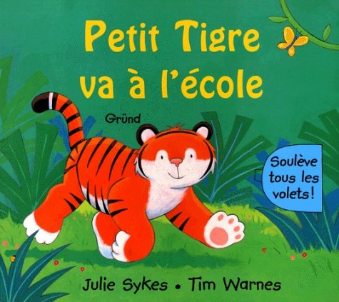 Petit tigre va à l'école