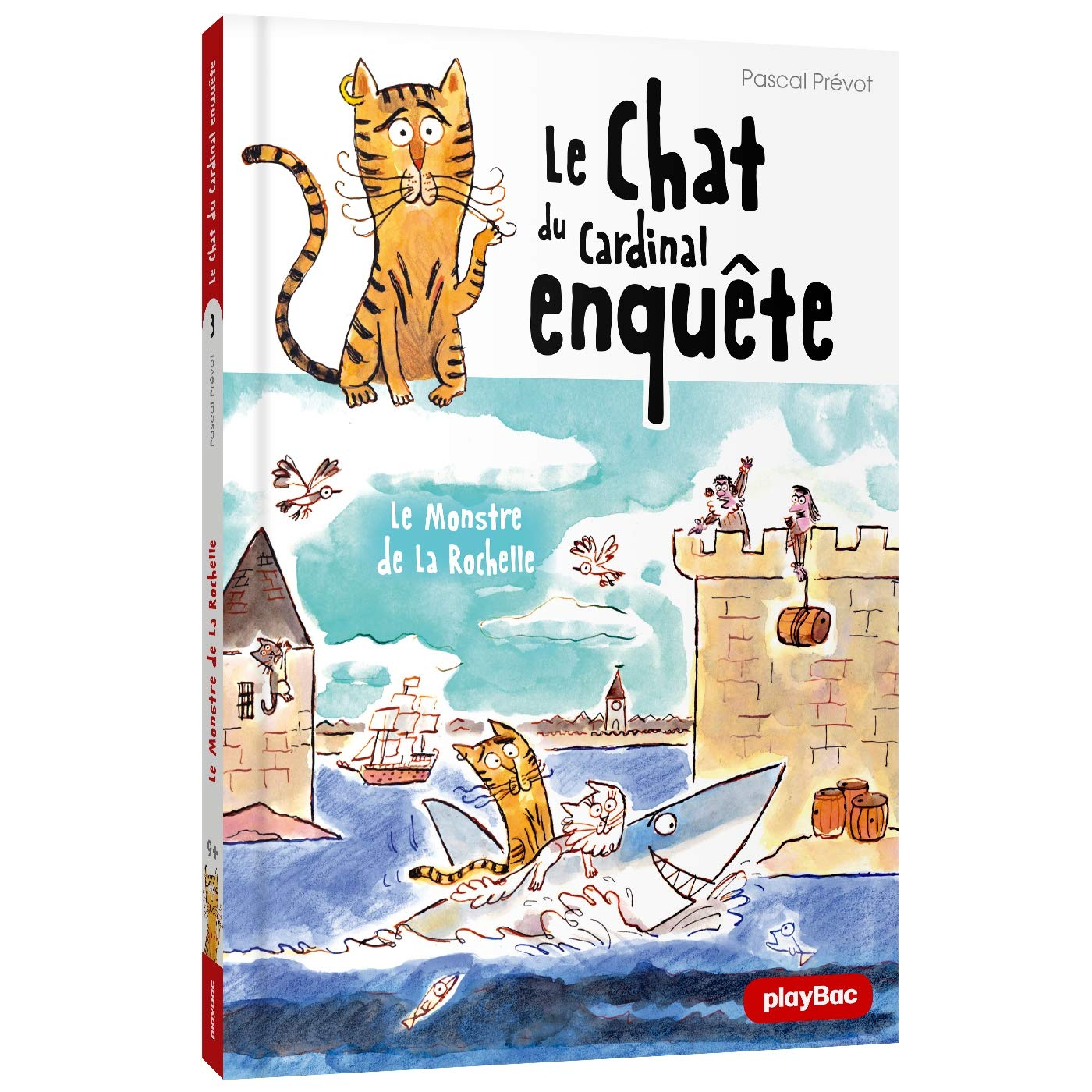 Le chat du cardinal enquête. Vol. 3. Le monstre de La Rochelle