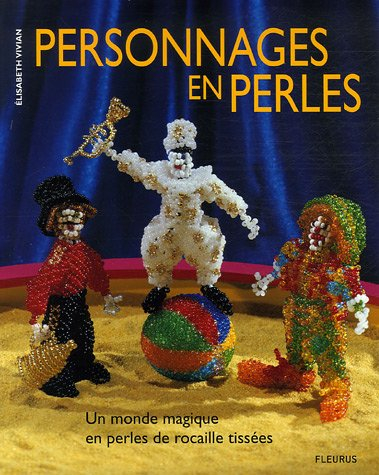 Personnages en perles : un monde magique en perles de rocaille tissées