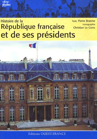 Histoire de la République française et de ses présidents