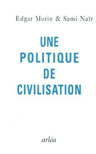 Une politique de civilisation