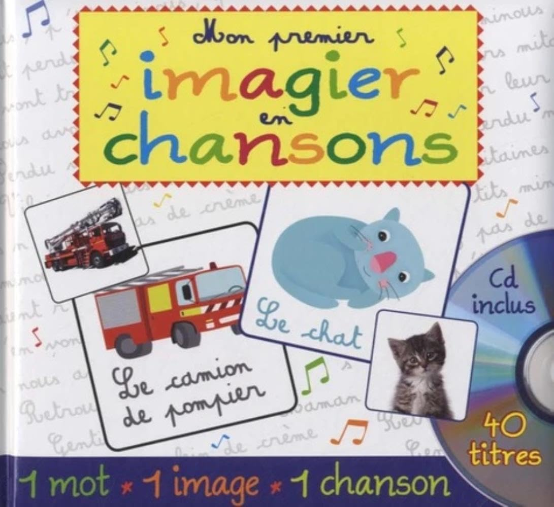 Mon premier imagier en chansons : 1 mot, 1 image, 1 chanson