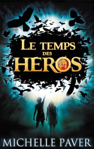 Le temps des héros