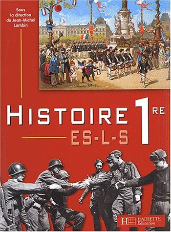 Histoire premières ES, L, S : livre de l'élève