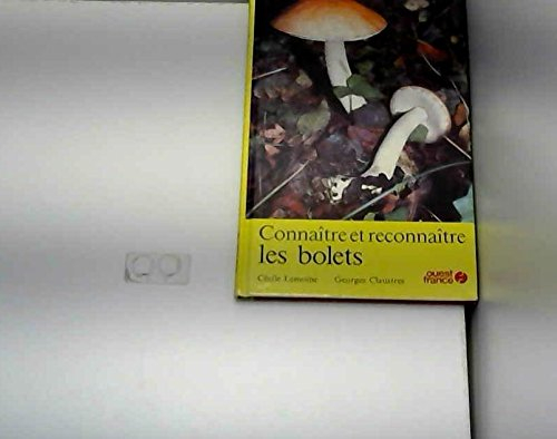 Connaître et reconnaître les bolets
