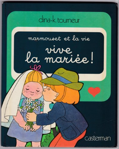 Vive la mariée