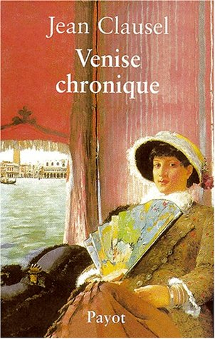 Venise chronique