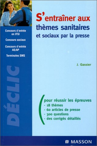 s'entraîner aux thèmes sanitaires et sociaux par la presse. concours d'entrée en ifsi