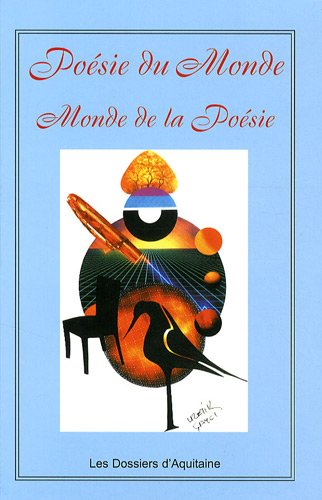 Poésie du monde ou Le monde de la poésie