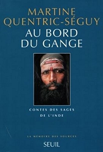 Au bord du Gange : contes des sages de l'Inde