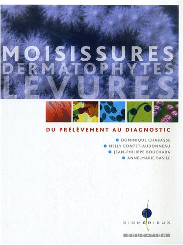 Moisissures, dermatophytes, levures : Du prélèvement au diagnostic