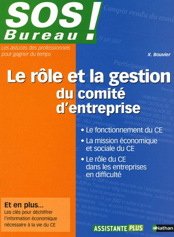 Le rôle et la gestion du comité d'entreprise