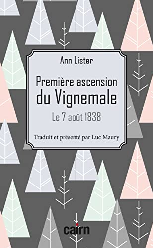 Première ascension du Vignemale : le 7 août 1838