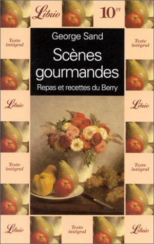 Scènes gourmandes : repas et recettes du Berry
