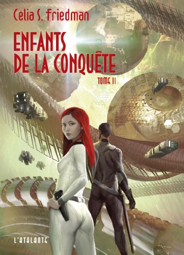 Enfants de la conquête. Vol. 2