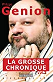 La grosse chronique