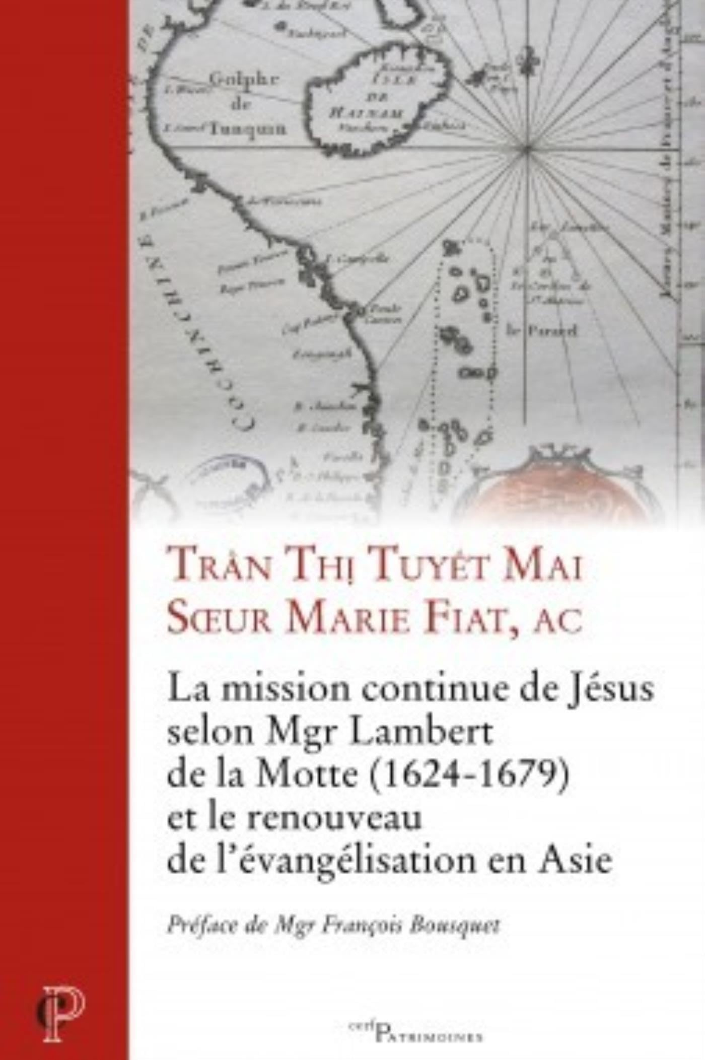 La mission continue de Jésus selon Mgr Lambert de La Motte (1624-1679) et le renouveau de l'évangéli