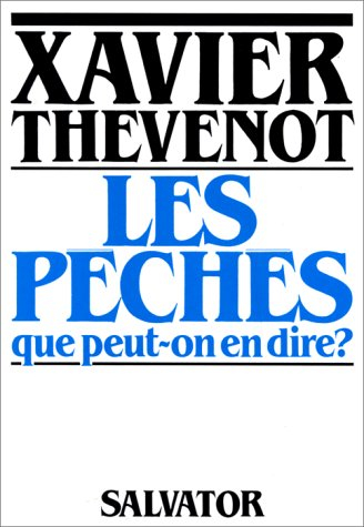 Les péchés : que peut-on en dire ?
