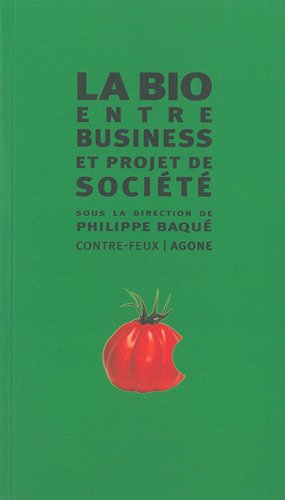 La bio, entre business & projet de société