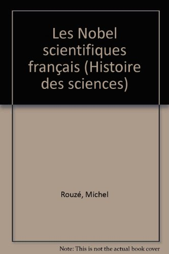 Les Nobel scientifiques français