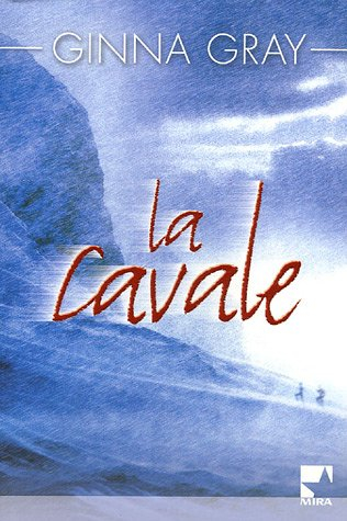 La cavale