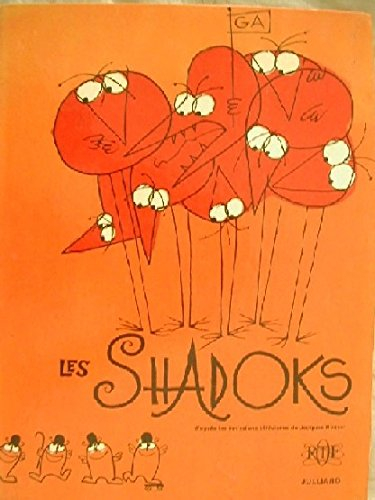 les shadoks et les gibis.