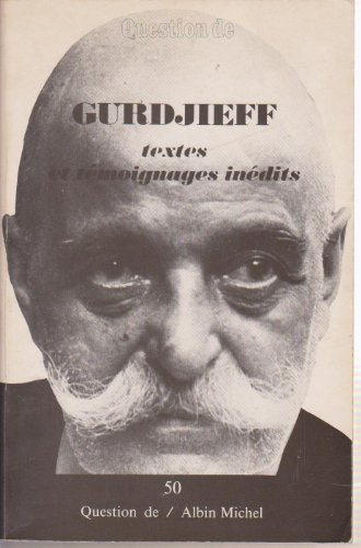 Question de, n° 50. Gurdjieff