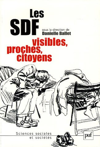 Les SDF, visibles, proches, citoyens