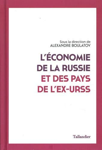 L'économie de la Russie et des pays de l'ex-URSS : manuel