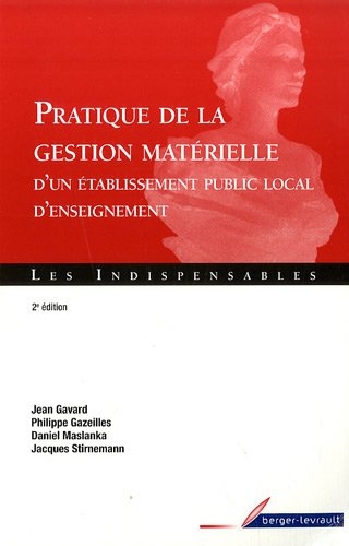 Pratique de la gestion matérielle d'un établissement public local d'enseignement