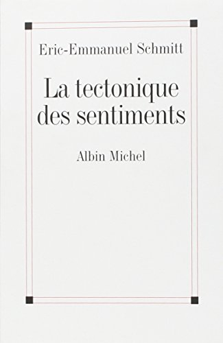 La tectonique des sentiments