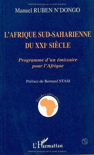 L'Afrique sud-saharienne du XXIe siècle : programme d'un émissaire pour l'Afrique