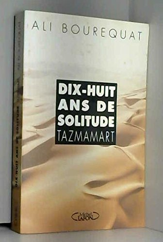 Dix-huit ans de solitude : Tazmamart