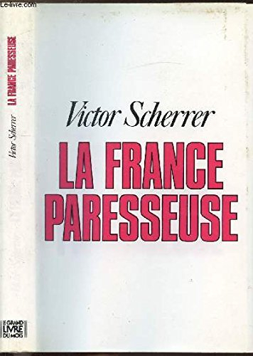 La France paresseuse