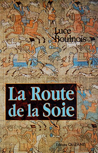 La Route de la soie