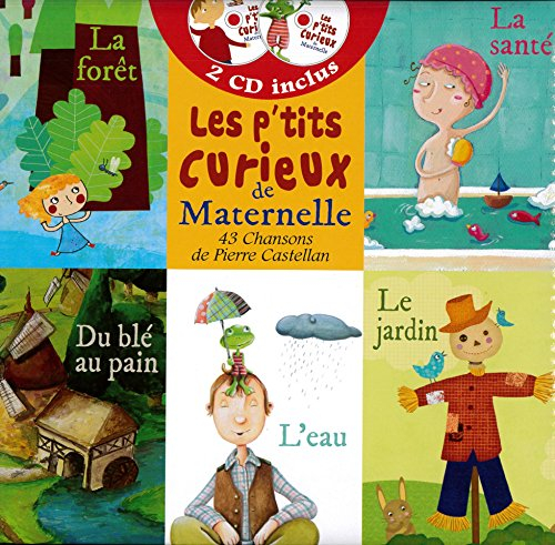 Les p'tits curieux de maternelle : 43 chansons