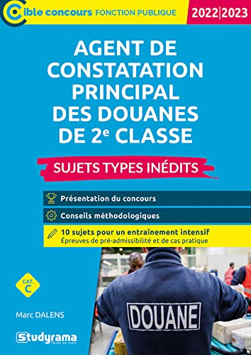 Agent de constatation principal des douanes de 2e classe, catégorie C : sujets types inédits : 2022-