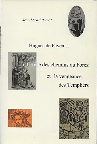 hugues de payen - jean michel bererd