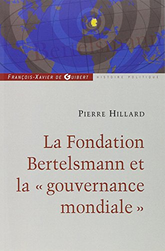 Bertelsmann : un empire des médias et une fondation au service du mondialisme