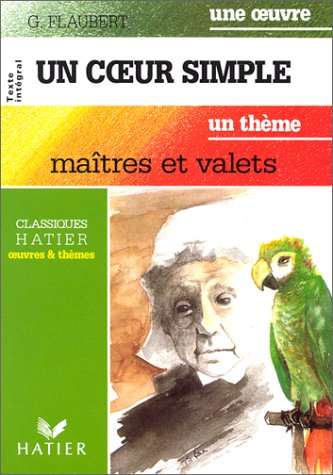Un coeur simple. Maîtres et valets : un thème