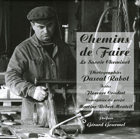 Chemins de Faire : Le savoir Cheminot
