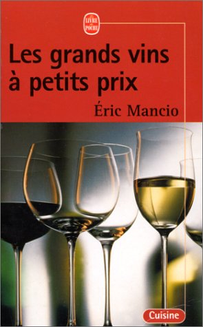 Les grands vins à petits prix