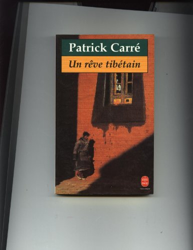 Un rêve tibétain