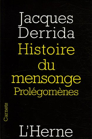 Histoire du mensonge : prolégomènes