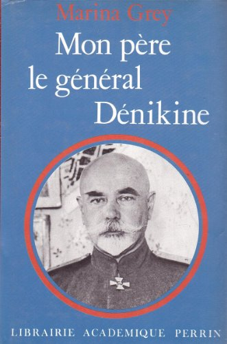 Mon père, le général Dénikine