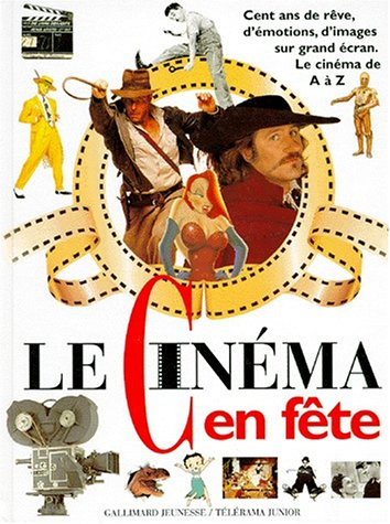 Le cinéma en fête : 100 ans