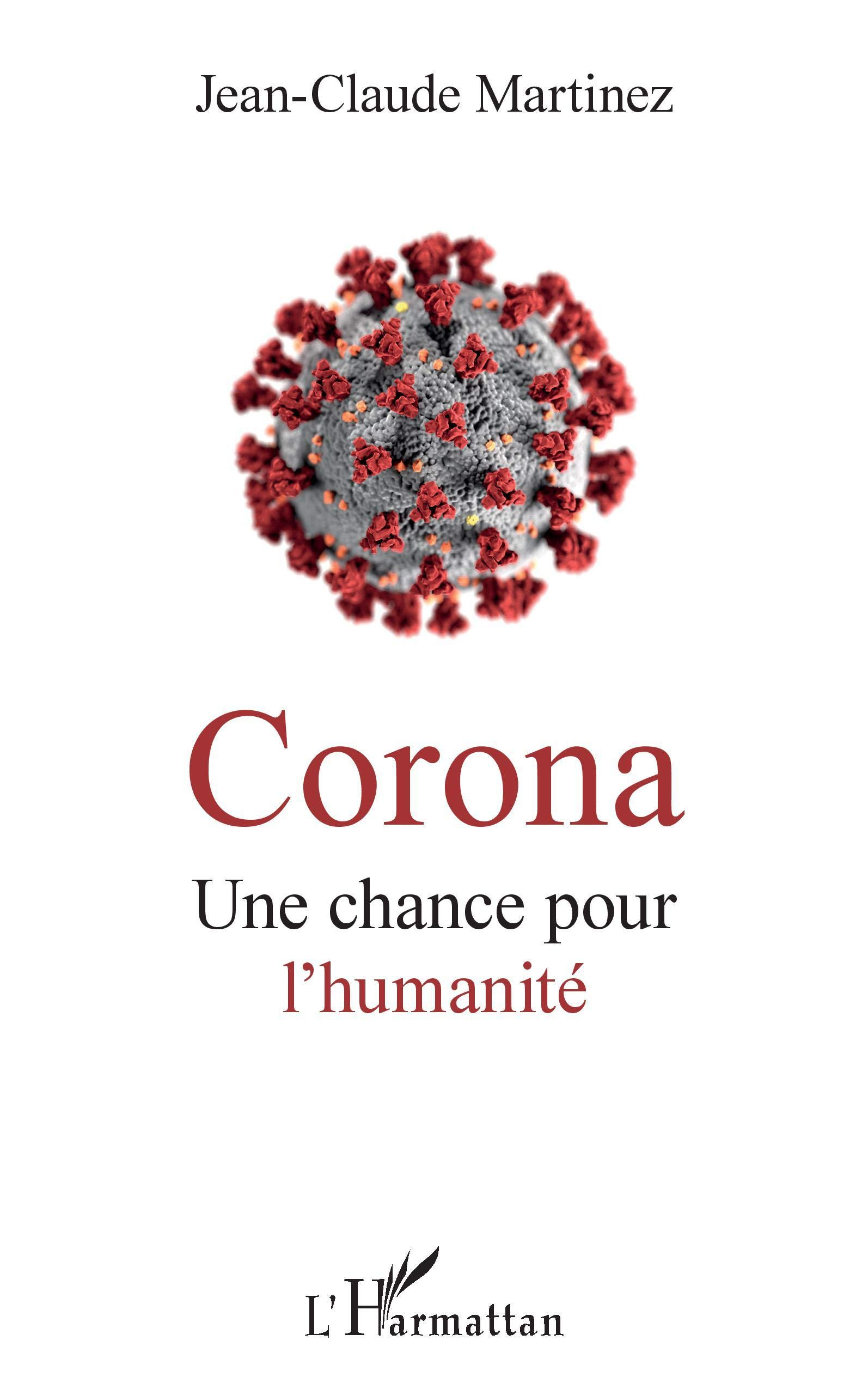 Corona : une chance pour l'humanité