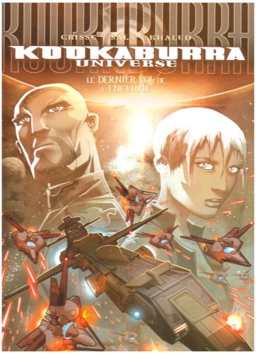 Kookaburra universe. Vol. 8. Le dernier vol de l'Enclume