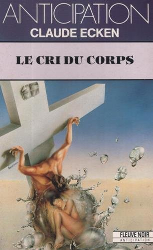 Le Cri du corps